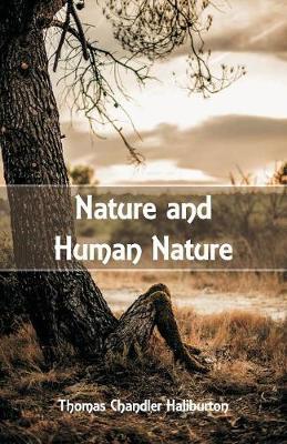 Nature and Human Nature by Thomas Chandler Haliburton image