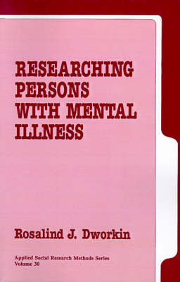 Researching Persons with Mental Illness by Rosalind J. Dworkin image