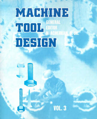 Machine Tool Design: Volume 3 by N Acherkan, D.SC. image