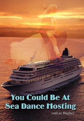 You Could Be At Sea Dance Hosting by VanLee Hughey image