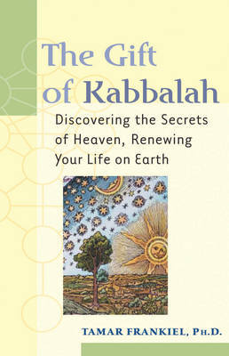 The Gift of Kabbalah by Tamar Frankiel image