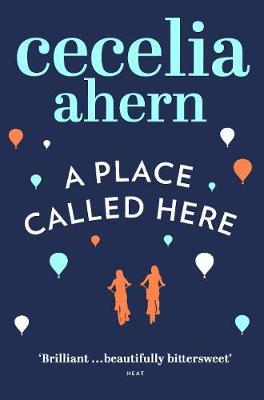 A Place Called Here by Cecelia Ahern image