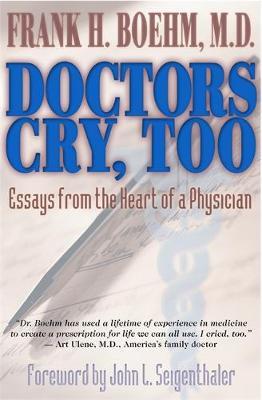 Doctors Cry, Too by Frank Boehm image