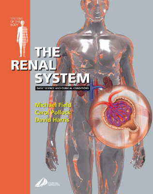 The Renal System on Paperback by Michael J. Field