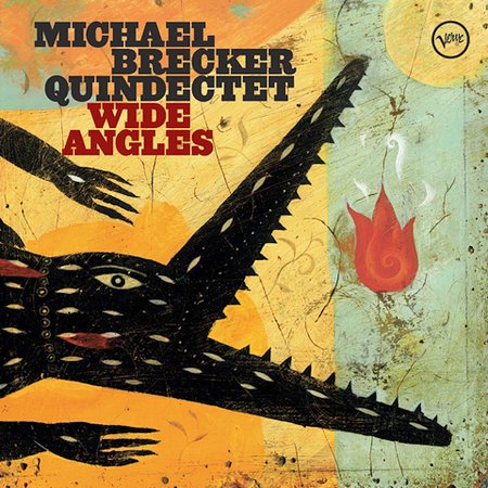 Wide Angles on CD by Michael Brecker Quindectet