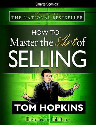 How to Master the Art of Selling from SmarterComics by Tom Hopkins image