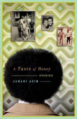 A Taste of Honey by Jabari Asim image