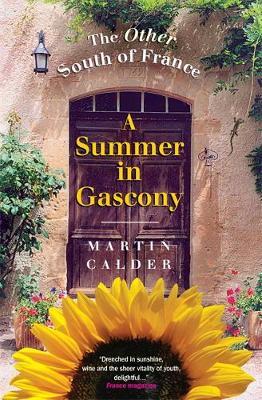 A Summer In Gascony by Martin Calder image
