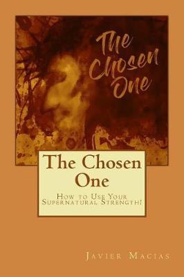 The Chosen One by Javier Macias image