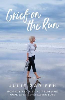 Grief on the Run by Julie Zarifeh image