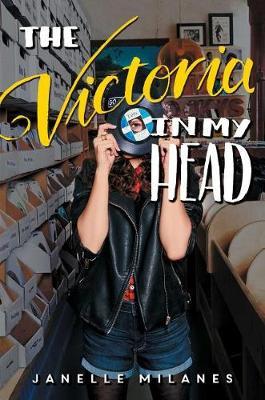 The Victoria in My Head by Janelle Milanes image