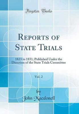 Reports of State Trials, Vol. 2 by John Macdonell image