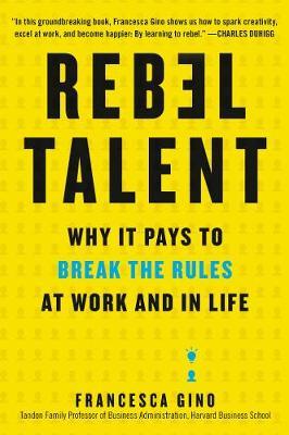 Rebel Talent by Francesca Gino image