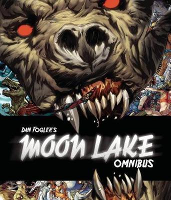 Moon Lake Omnibus by Dan Fogler image
