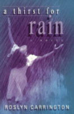 A Thirst For Rain by Roslyn Carrington image