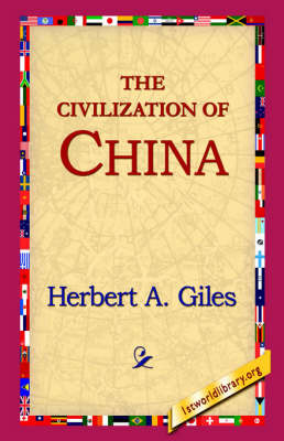 The Civilization of China by Herbert A Giles image