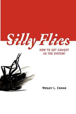 Silly Flies by Wesley L. Crane image
