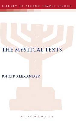 The Mystical Texts on Hardback by Philip S Alexander