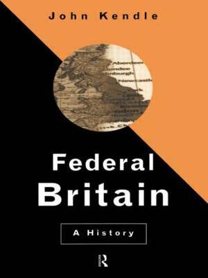 Federal Britain by John Kendle image