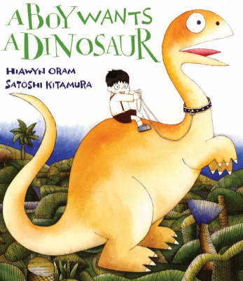 A Boy Wants A Dinosaur by Hiawyn Oram image