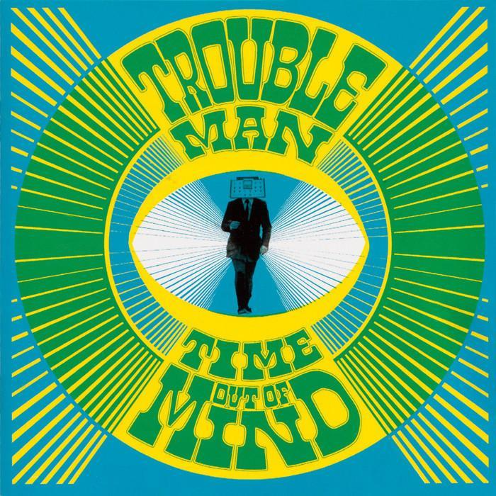 Time Out Of Mind on CD by Troubleman