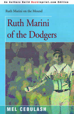 Ruth Marini of the Dodgers by Mel Cebulash