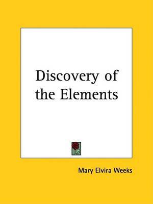 Discovery of the Elements (1933) by Mary Elvira Weeks image