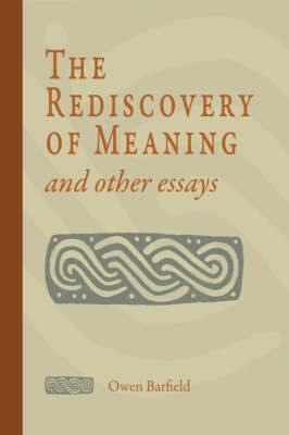 The Rediscovery of Meaning and Other Essays by Owen Barfield image