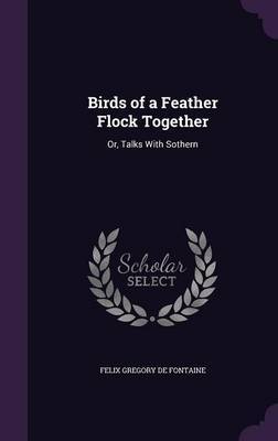 Birds of a Feather Flock Together by Felix Gregory De Fontaine image