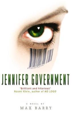 Jennifer Government by Max Barry