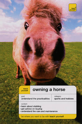 Teach Yourself Owning a Horse by Carolyn Henderson image