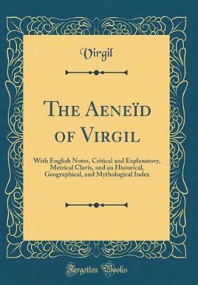 The Aene�d of Virgil by Virgil Virgil image