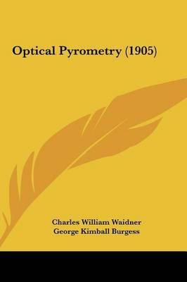 Optical Pyrometry (1905) by George Kimball Burgess image