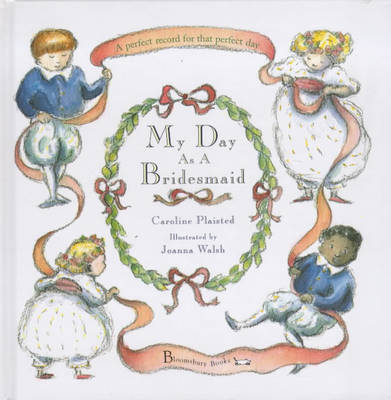 My Day as a Bridesmaid on Hardback by C. A. Plaisted