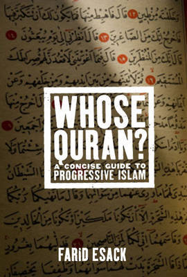 Whose Quran?: A Concise Guide to Progressive Islam by Farid Esack image