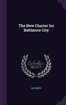 The New Charter for Baltimore City by Baltimore image