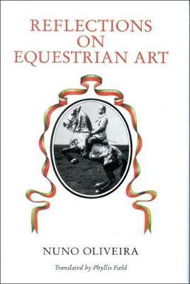 Reflections on the Equestrian Art by Nuno Oliveira image