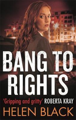 Bang to Rights by Helen Black image