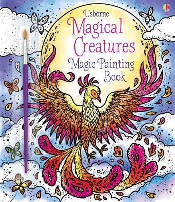 Magical Creatures Magic Painting Book by Abigail Wheatley image
