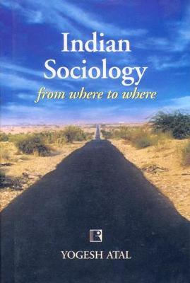 Indian Sociology from Where to Where by Yogesh Atal image