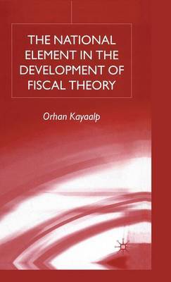 The National Element in the Development of Fiscal Theory by Orhan Kayaalp image