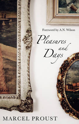 Pleasures and Days by Marcel Proust image