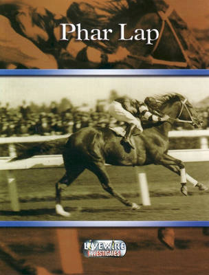 Livewire Investigates Phar Lap by Gail Taylor image