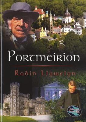 Cyfres Cip ar Gymru/Wonder Wales: Portmeirion by Robin Llywelyn