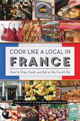 Cook Like a Local in France by Lynne Martin image