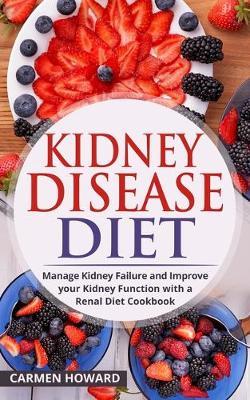 Kidney Disease Diet by Carmen Howard image