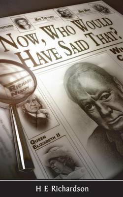 Now, Who Would Have Said That? by H.E. Richardson image