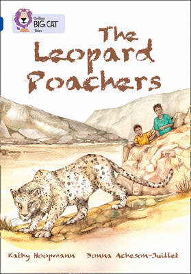The Leopard Poachers: Sapphire/Band 16 by Kathy Hoopmann image