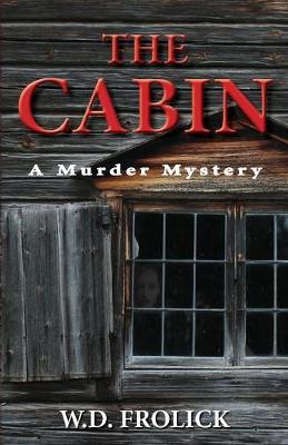 The Cabin by W D Frolick image