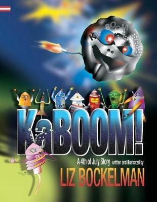 KaBOOM! by Liz Bockelman